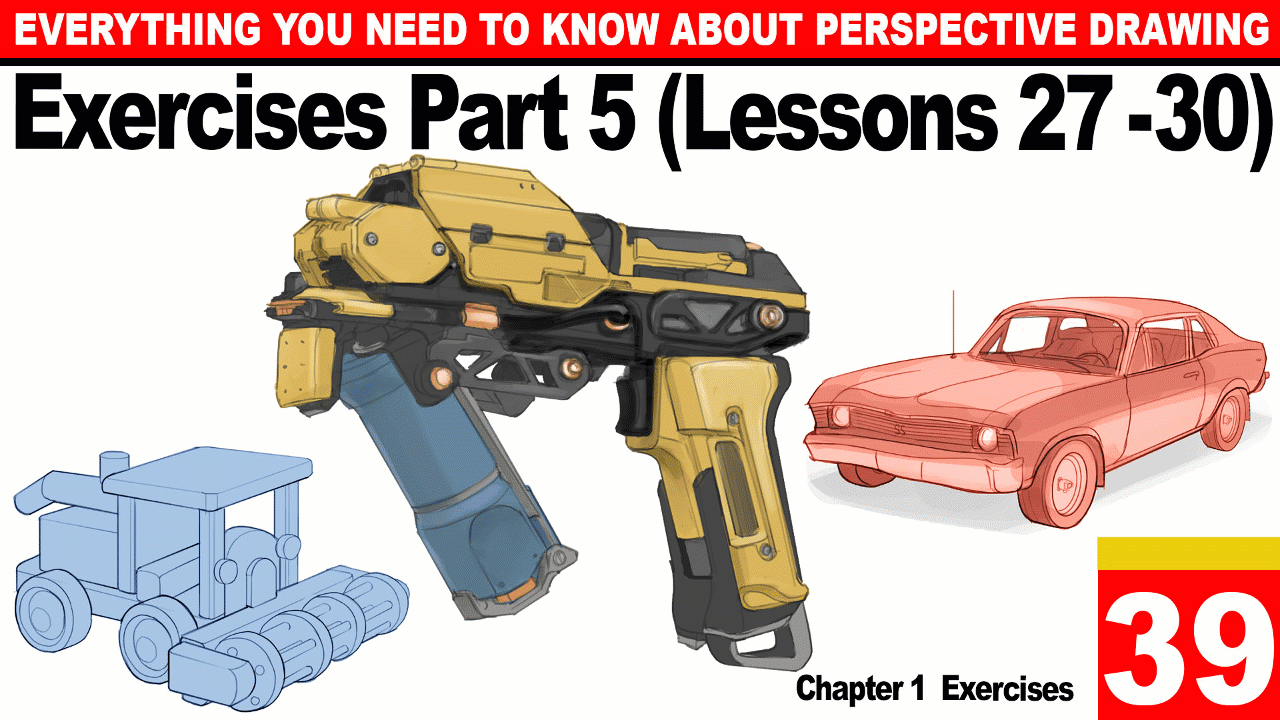 Lesson 39: Perspective Exercises on Lesson 27-30