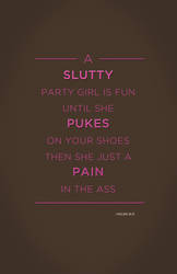 Quote Poster - Slutty Party Girl