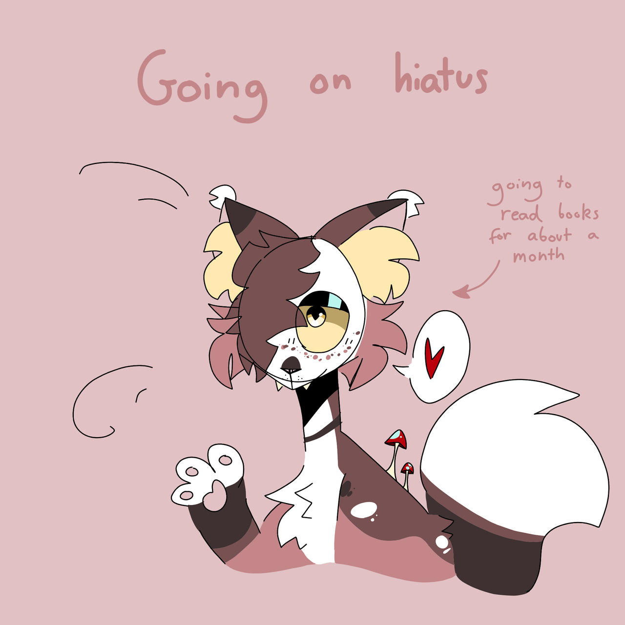Going On Hiatus