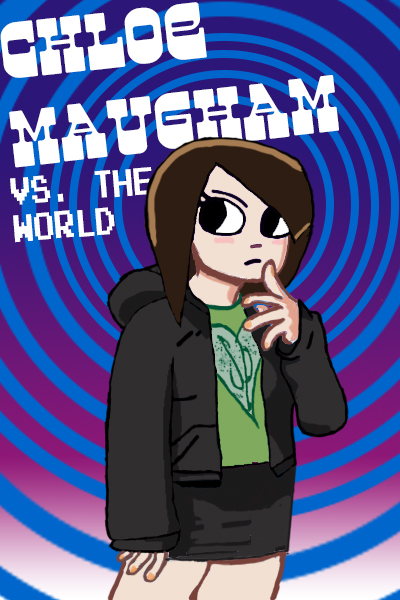 Chloe Maugham vs. The World
