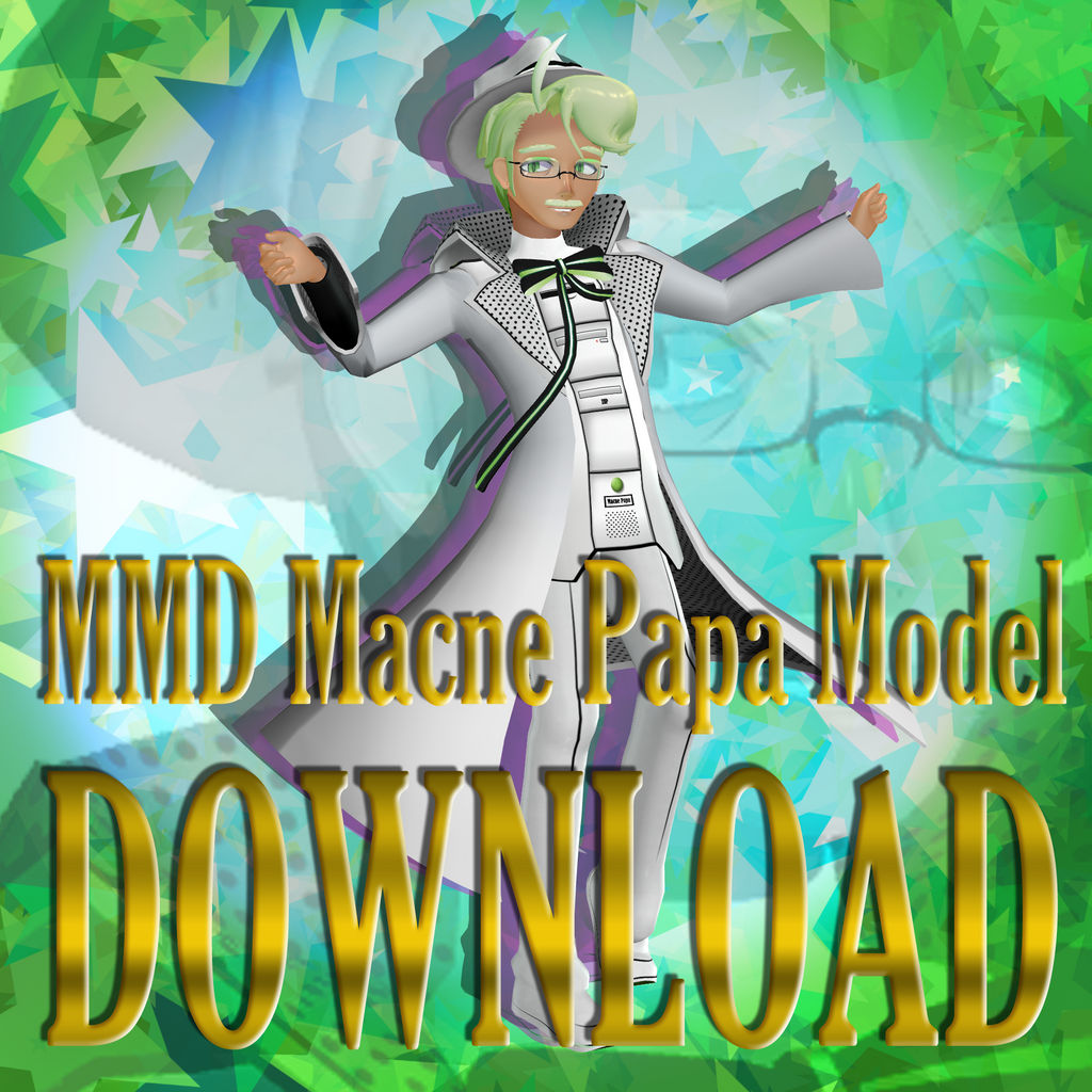 MMD Macne Papa Model Download (V.1.1) by Pikadude31451 on DeviantArt
