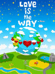 Love is the way by 35krs