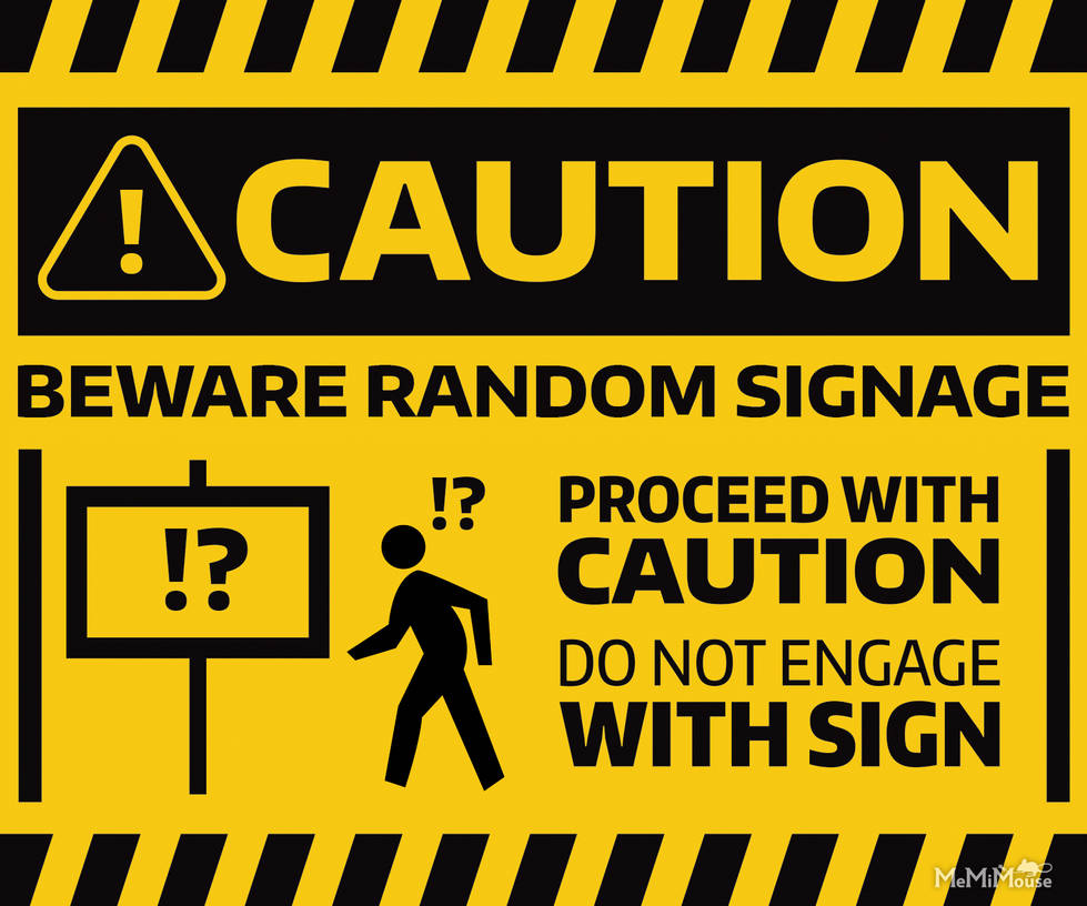 Beware of Sign by MeMiMouse on DeviantArt