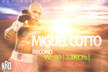 Miguel Cotto Tribute #NRD