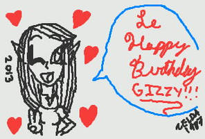 Le Feliz Birthday Gizzy c:
