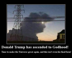 Donald Trump is now a God!