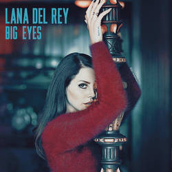 Lana Del Rey - Big Eyes