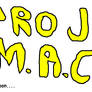 Project M.A.C.R.O. Coming Soon