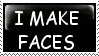 I make faces stamp by GracelessLove