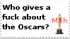 Who gives a fuck about the Oscars