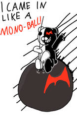 Monokuma Wrecking Ball!