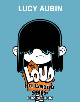 The Loud Hollywood Stars Lucy Poster