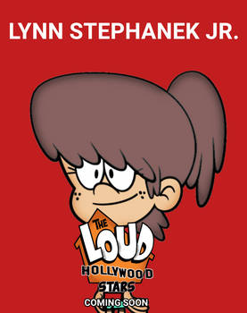 The Loud Hollywood Stars Lynn Poster