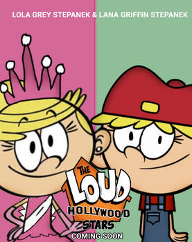 The Loud Hollywood Stars Lana and Lola Poster