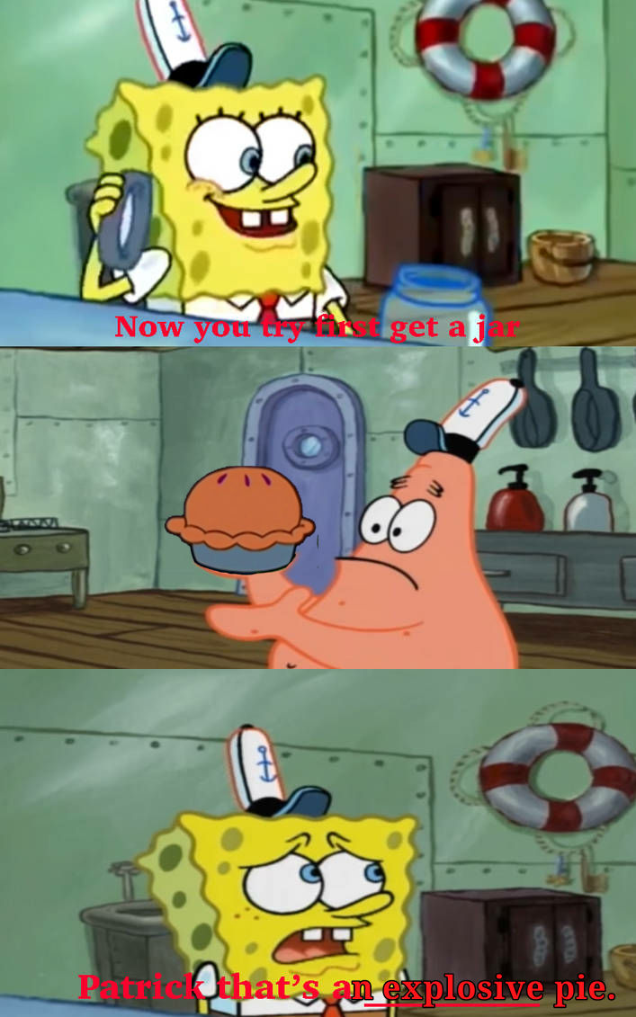 Patrick Exploding Stuff Patrick, That's an Explosive Pie by Trainboy452 on DeviantArt