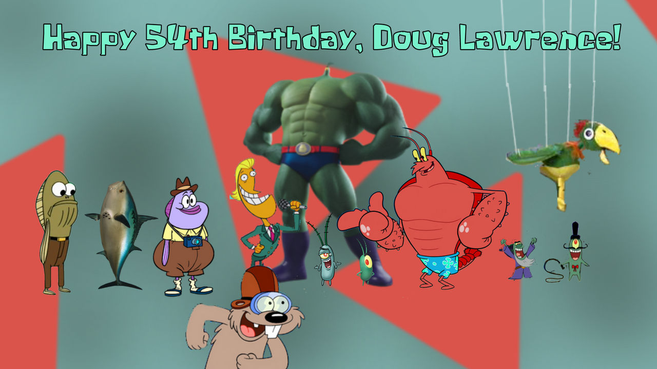 Doug Larry Happy 54th Birthday, Doug Lawrence! by Trainboy452 on DeviantArt