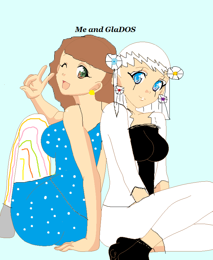 Me and GlaDOS