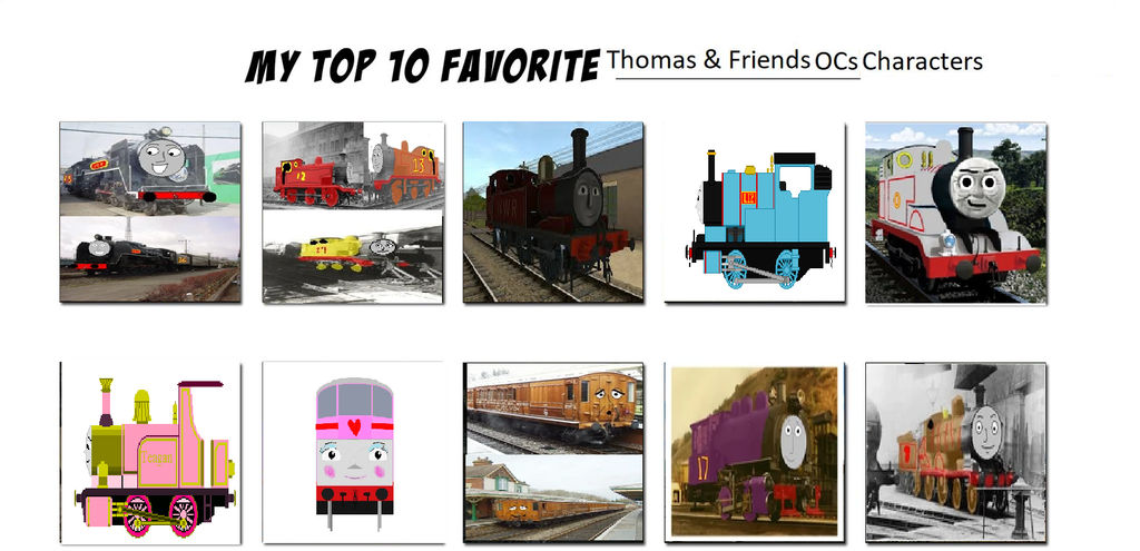 My Top 10 Favorite Thomas And Friends OC s Charact By Thenewmikefan21 my-top-10-favorite-thomas-and-friends-oc-s-charact-by-thenewmikefan21