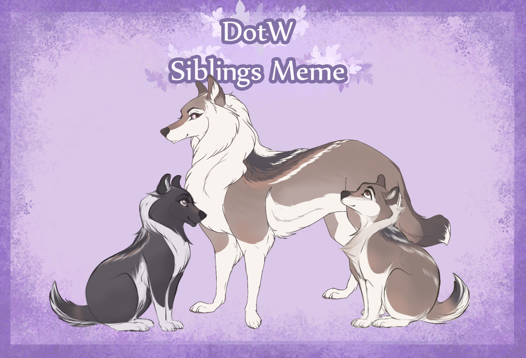 DotW } Sibling Meme