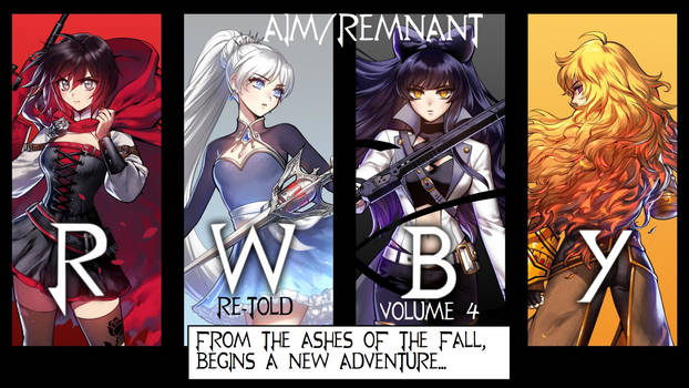 AIM/REMNANT RWBY VOLUME 4