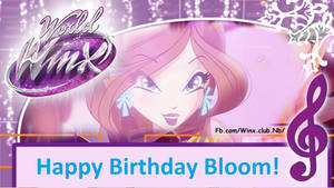 WOW World Of Winx Happy Birthday Bloom Winx Club