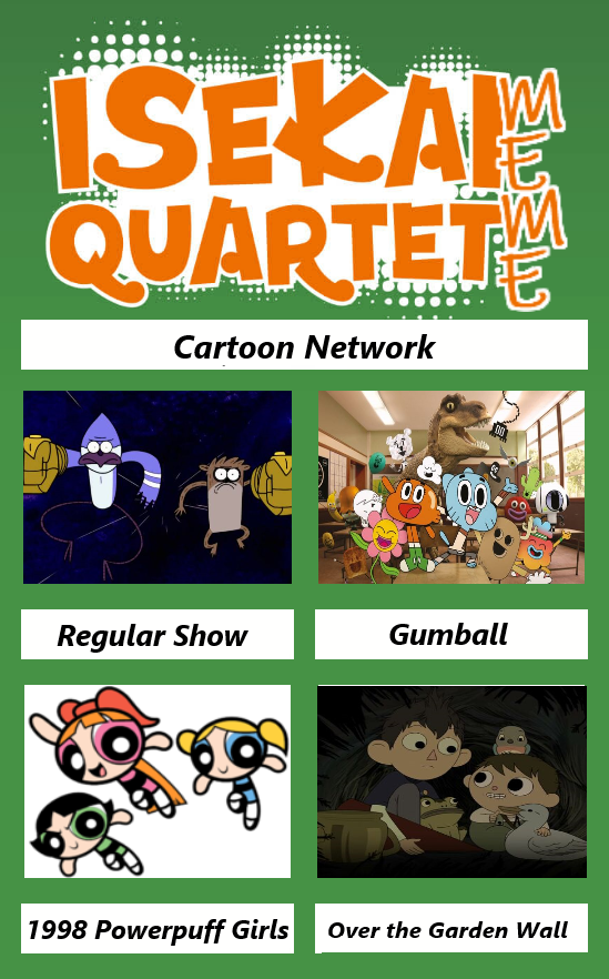 Isekai Quartet - Cartoon Network by Bolinha644 on DeviantArt