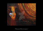 MAYAN MESSENGER by jewdtemple