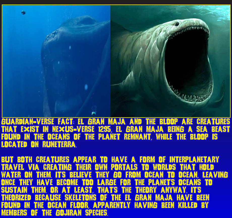 Guardian Verse Fact El Gran Maja And The Bloop By WOLFBLADE111 On guardian-verse-fact-el-gran-maja-and-the-bloop-by-wolfblade111-on