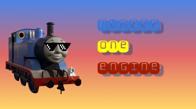 Number One Engine Us Number One Engine by therealEngine3000 on DeviantArt