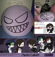 Psycho Cushion XD