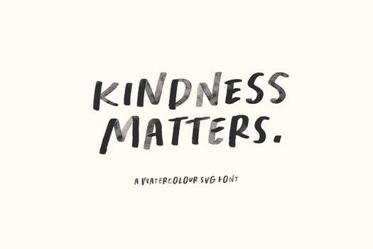 Kindness Matters Font : SVG, Regular