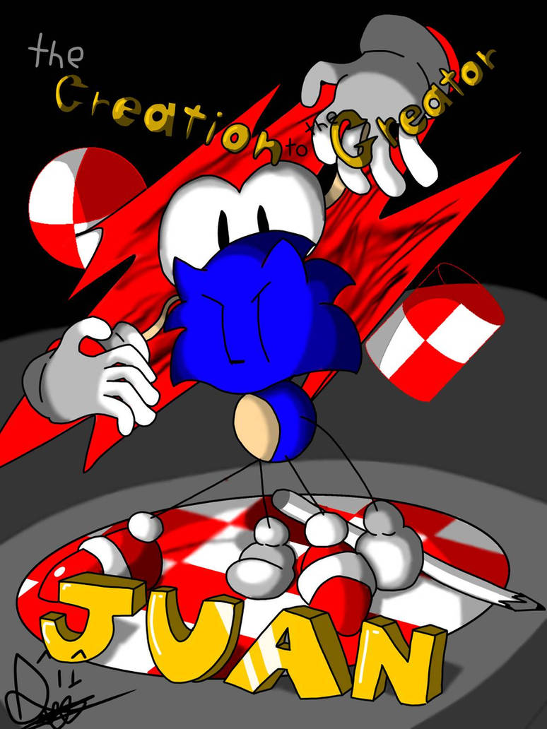 Deviantart Juan Juan the creation to the creator by dylan48296 on DeviantArt
