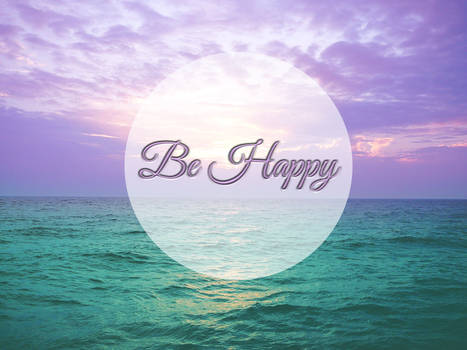 Be Happy