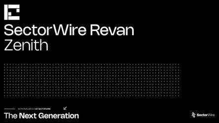 SectorWire Revan Zenith - The Next Generation