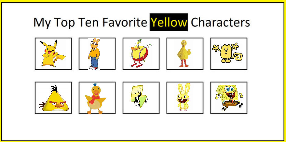 My Top 10 Favorite Yellow Characters by Ajthebusguy on DeviantArt