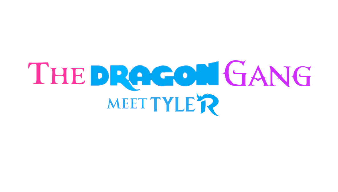 The Dragon Gang Meet Tyler Logo by MegaUtimateZeroX on DeviantArt