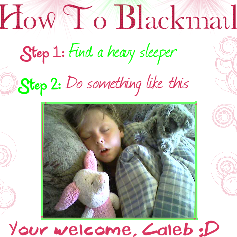 How To Blackmail.