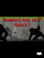 Humans are not GOoD