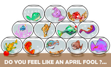Do you feel like an April fool ?