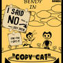 Bendy in Copy Cat
