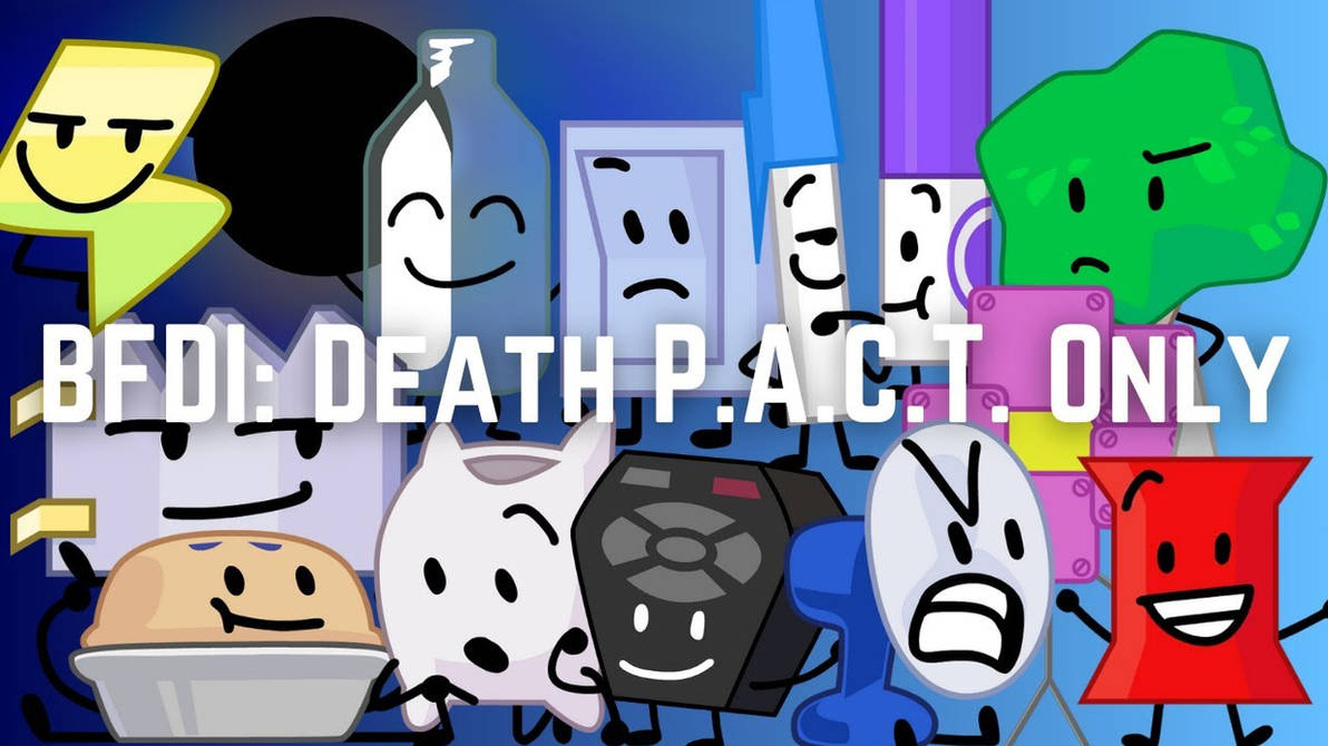 BFDI Death P.A.C.T. Only by KyooFan2003 on DeviantArt