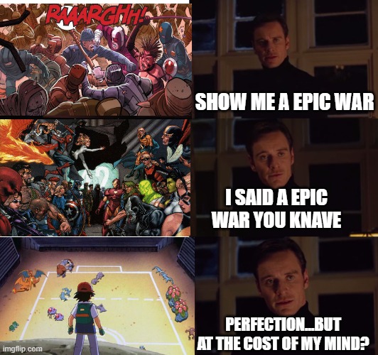 The Perfection of a epic war