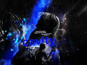 Cavity