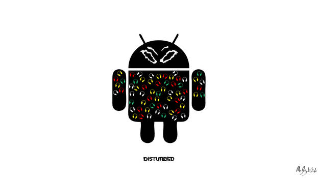 Disturbed Android