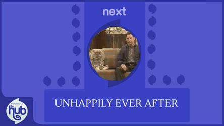 The Hub - UP NEXT -UNHAPPILY EVER AFTER