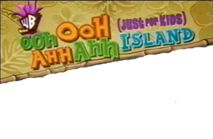 Kids WB Ooh Ooh Ahh Ahh (Just For Kids) Island
