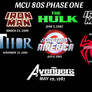 MCU 80s - Phase One