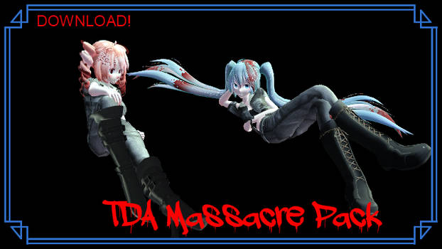 TDA Massacre Pack [] DL+ []