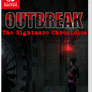 Outbreak The Nightmare Chronicles - Nintendo Switc