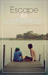 Escape To Lacherman - Book Cover|Remake|